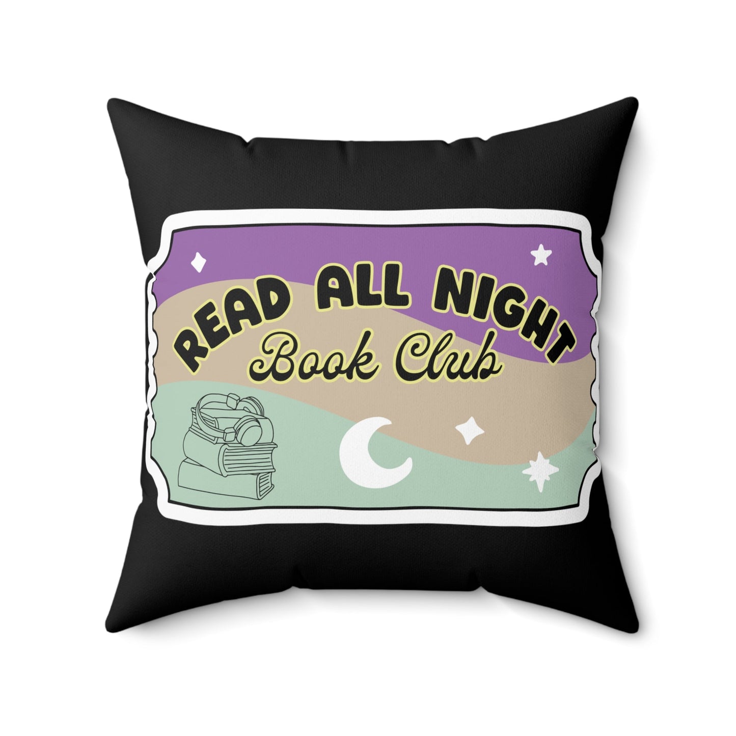 Read All Night Book Club Spun Polyester Square Pillow