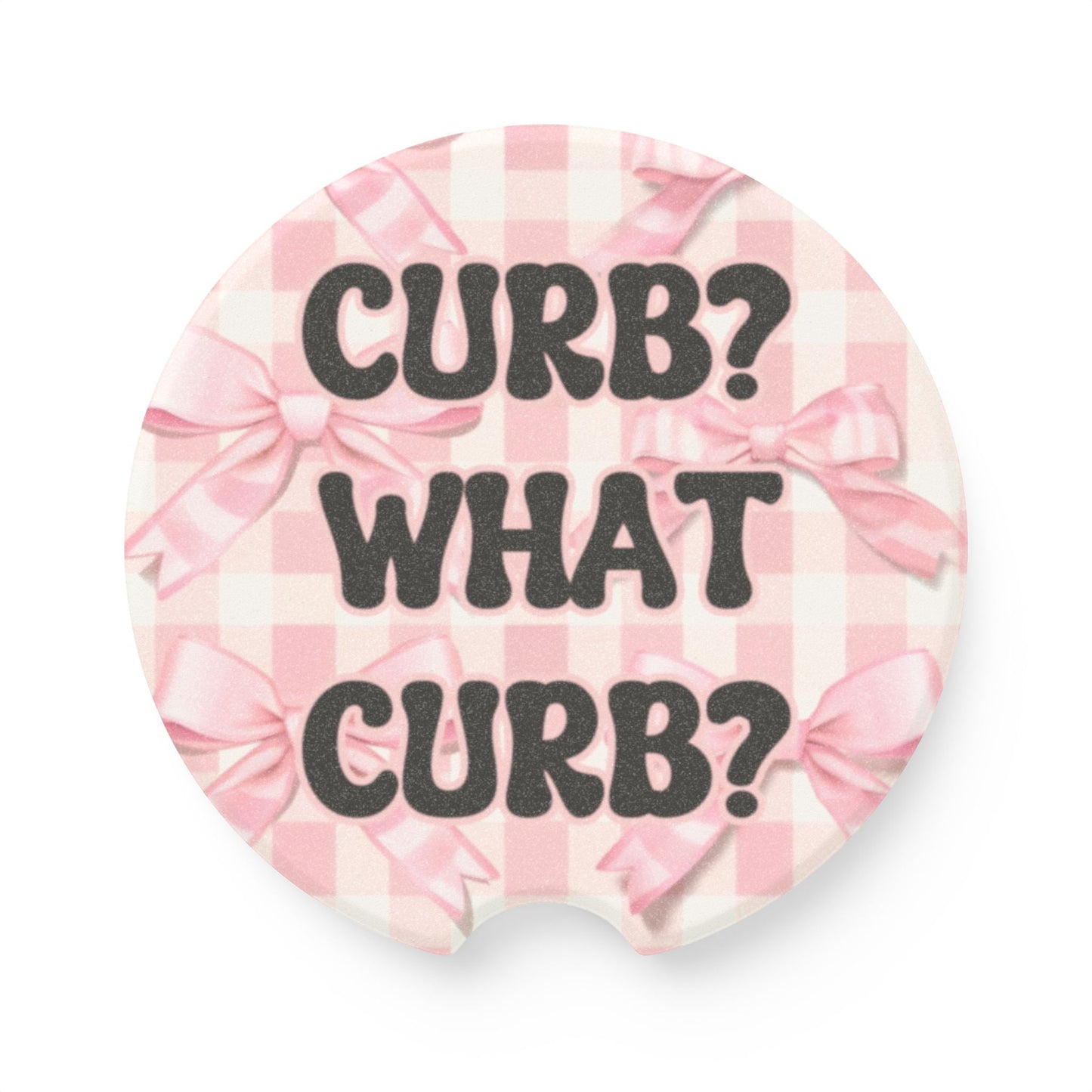 Curb What Curb Soapstone Car Coaster