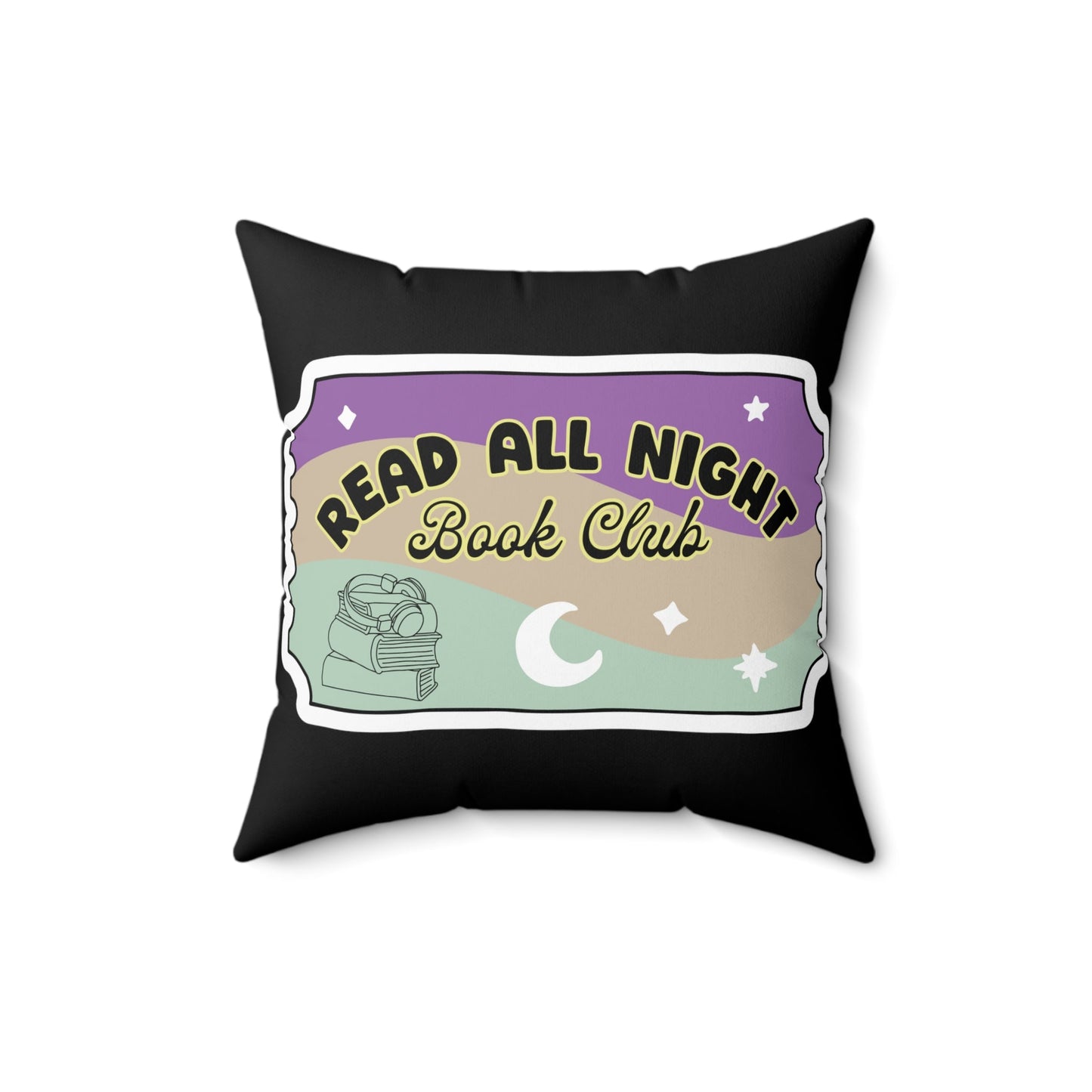 Read All Night Book Club Spun Polyester Square Pillow