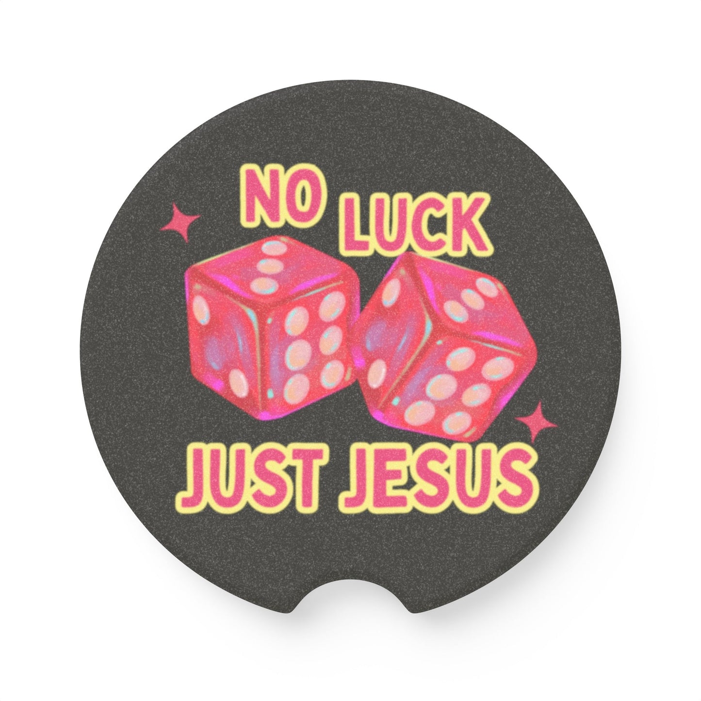 No Luck Just Jesus Soapstone Car Coaster