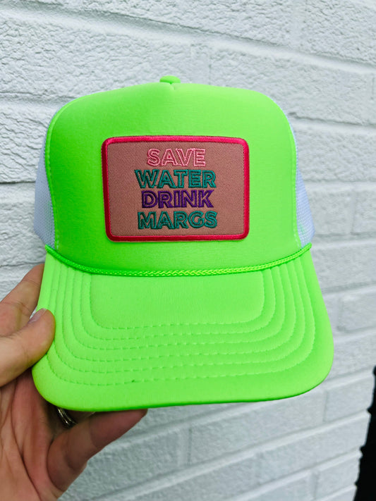 Save Water Drink Margs Trucker Patch Hat