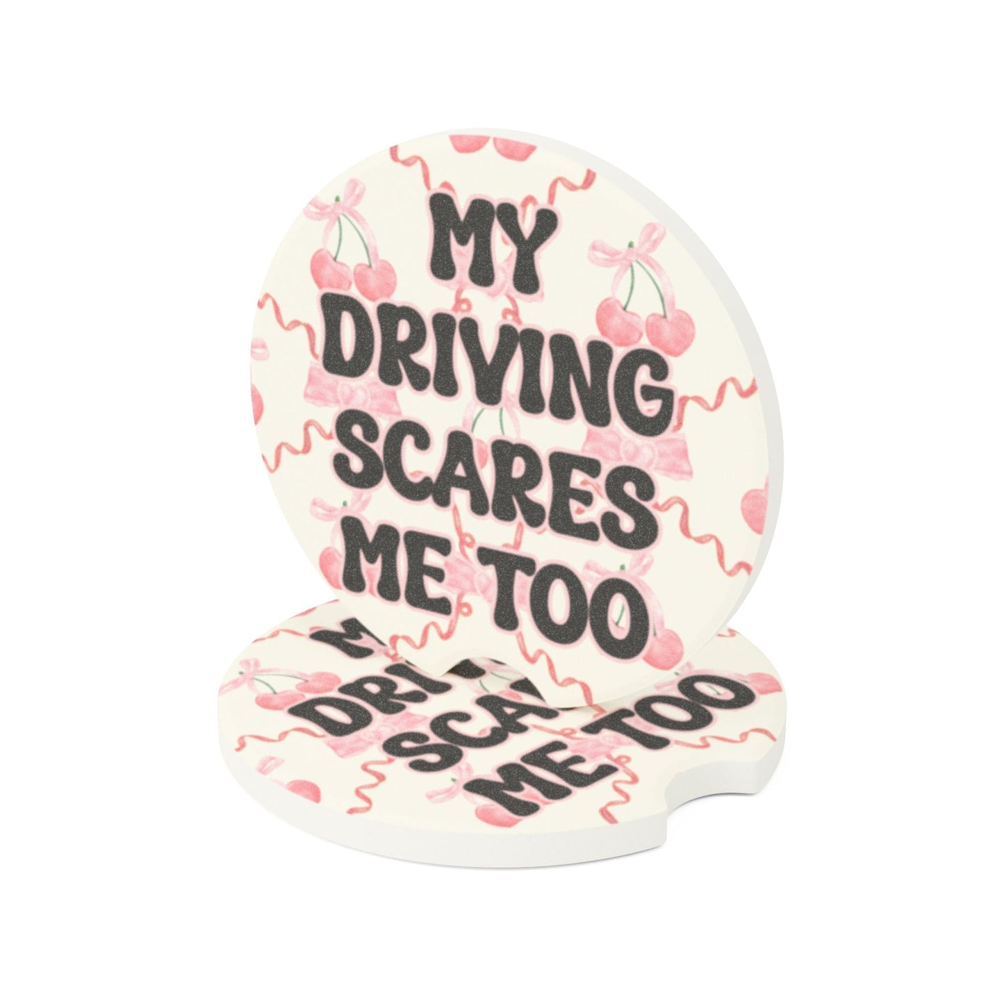 My Driving Scares Me Too Soapstone Car Coaster